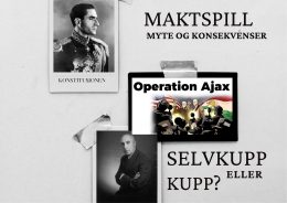 Myten om Mossadegh: Operasjon Ajax og selvkuppet som kom først